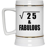 5th Birthday Square Root of 25 & Fabulous - Beer Stein