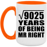 95th Anniversary Square Root of 9025 Years of Being Mr Right - 15oz Accent Mug Orange