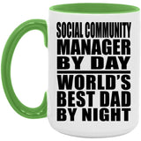 Social Community Manager By Day World's Best Dad By Night - 15oz Accent Mug Green