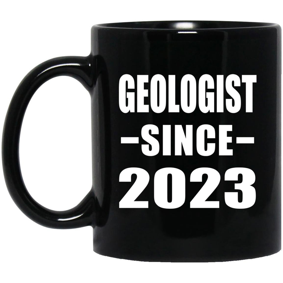 Geologist Since 2023 - 11oz Coffee Mug Black