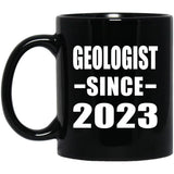 Geologist Since 2023 - 11oz Coffee Mug Black