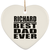 Richard Best Dad Ever - Heart Ornament