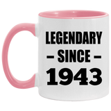 81st Birthday Legendary Since 1943 - 11oz Accent Mug Pink