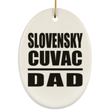 Slovensky Cuvac Dad - Oval Ornament