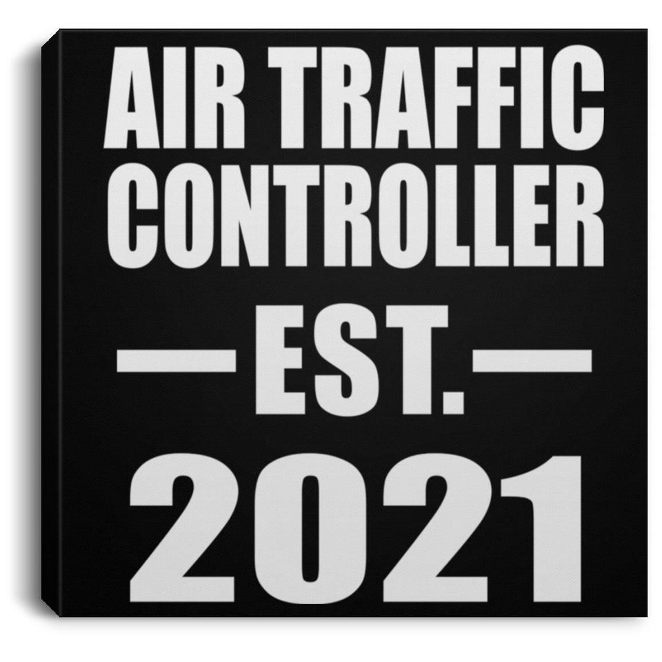 Air Traffic Controller Established EST. 2021 - Canvas Square