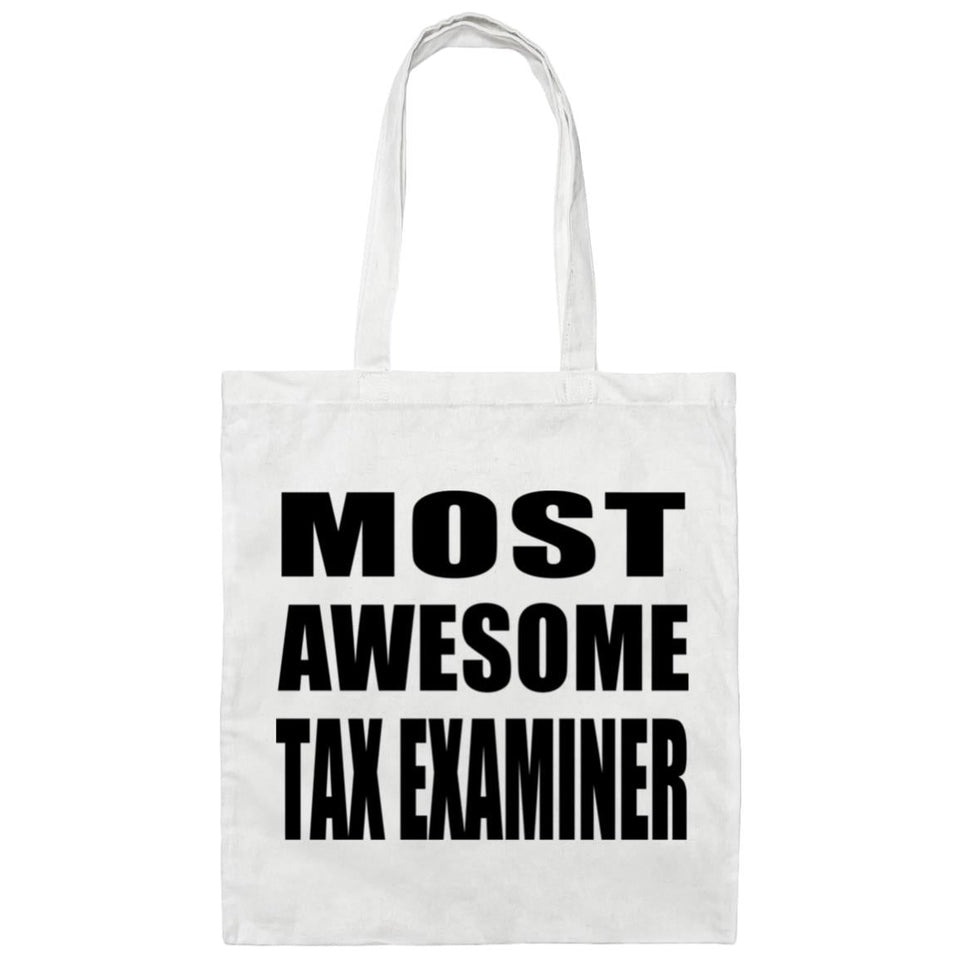 Most Awesome Tax Examiner - Tote Bag White