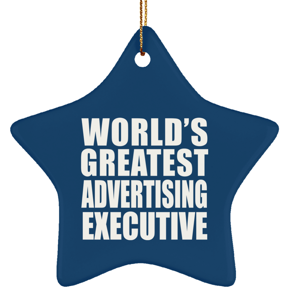 World's Greatest Advertising Executive - Star Ornament