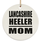 Lancashire Heeler Mom - Circle Ornament