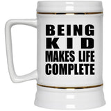 Being Kid Makes Life Complete - Beer Stein