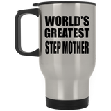 World's Greatest Step Mother - Silver Travel Mug