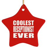 Coolest Receptionist Ever - Star Ornament