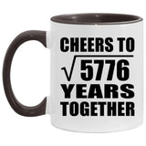76th Anniversary Cheers To Square Root of 5776 Years Together - 11oz Accent Mug Black