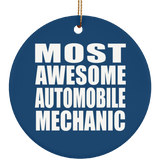 Most Awesome Automobile Mechanic - Circle Ornament