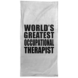 World's Greatest Occupational Therapist - Hand Towel