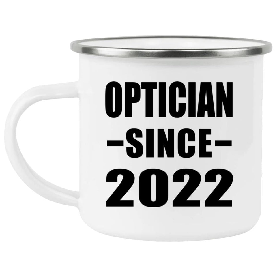 Optician Since 2022 - 12oz Camping Mug