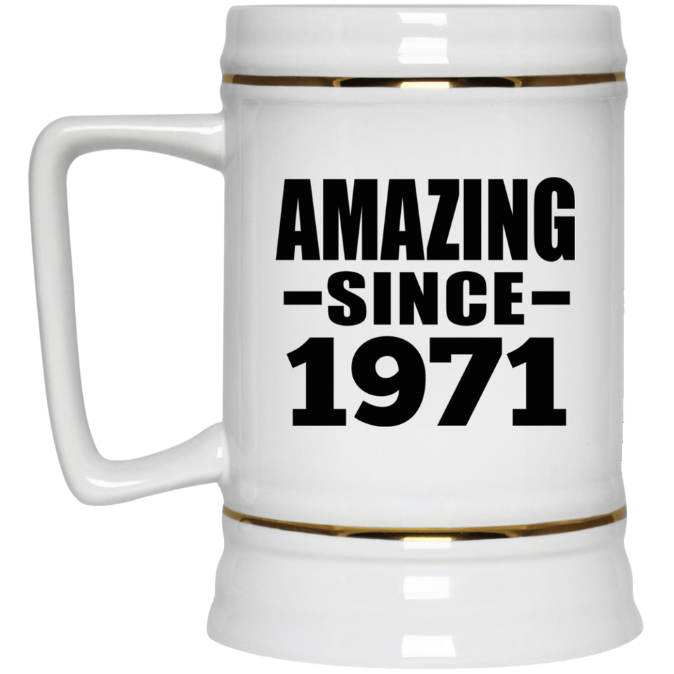 53rd Birthday Amazing Since 1971 - Beer Stein