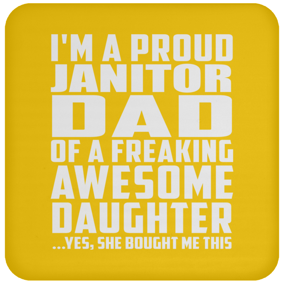 Proud Janitor Dad Of Awesome Daughter - Drink Coaster