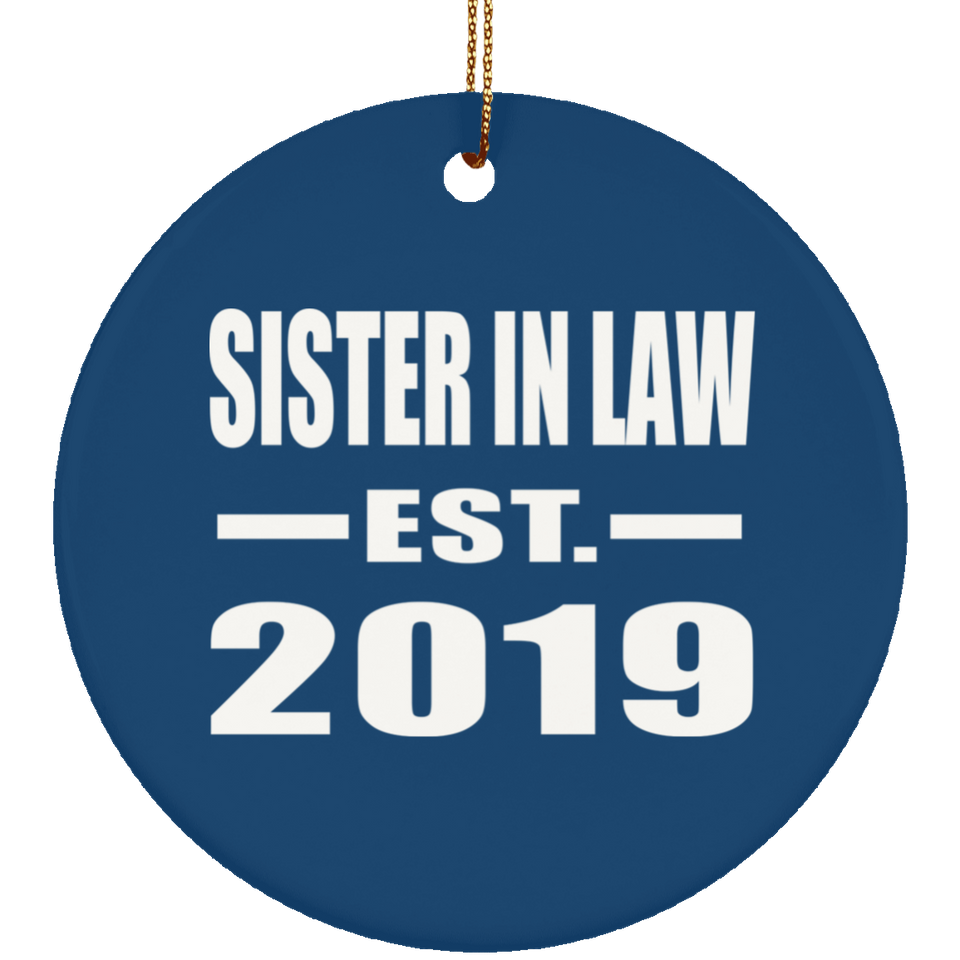 Sister In Law Established EST. 2019 - Circle Ornament
