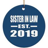 Sister In Law Established EST. 2019 - Circle Ornament