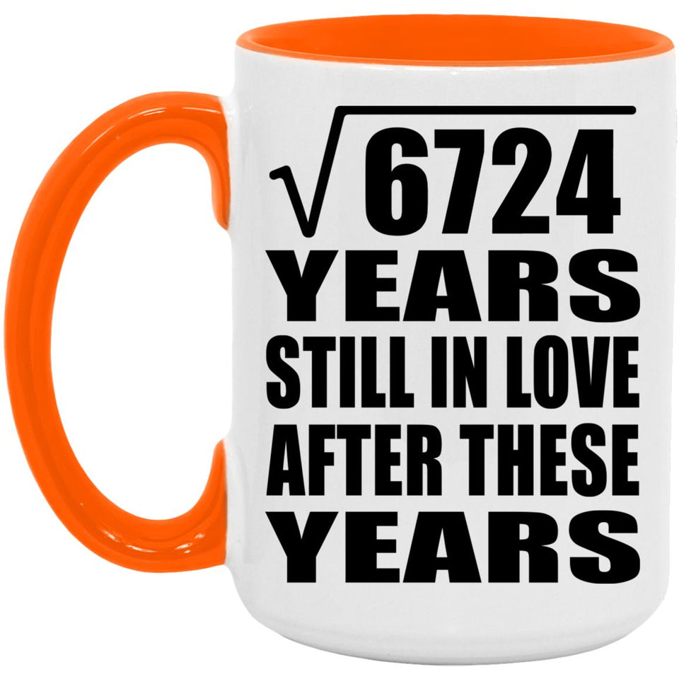 82nd Anniversary Square Root of 6724 Years Still In Love - 15oz Accent Mug Orange
