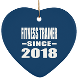 Fitness Trainer Since 2018 - Heart Ornament