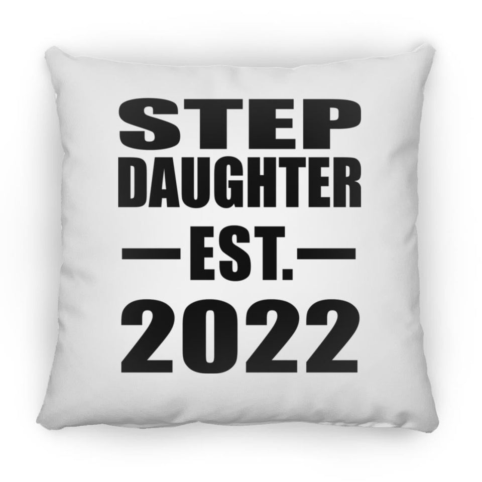 Step Daughter Established EST. 2022 - Throw Pillow