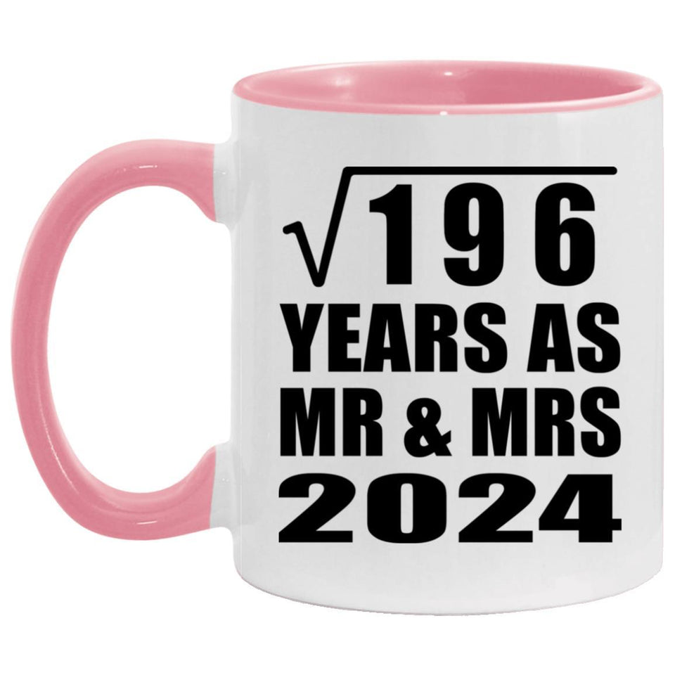 14th Anniversary Square Root of 196 Years As Mr & Mrs 2024 - 11oz Accent Mug Pink