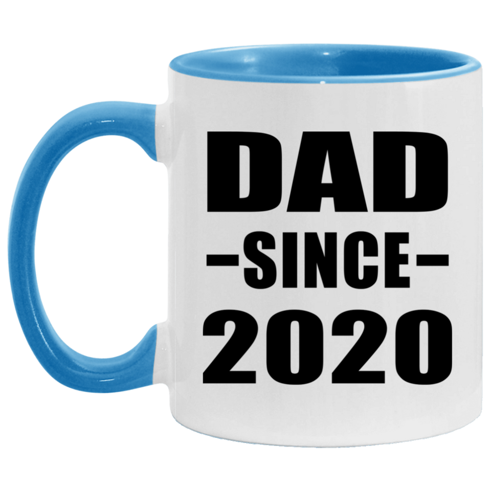 Dad Since 2020 - 11oz Accent Mug Blue