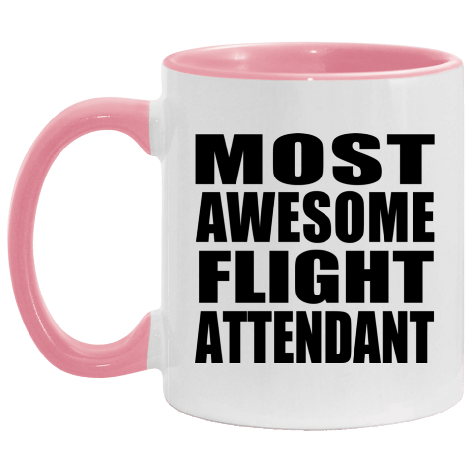 Most Awesome Flight Attendant - 11oz Accent Mug Pink