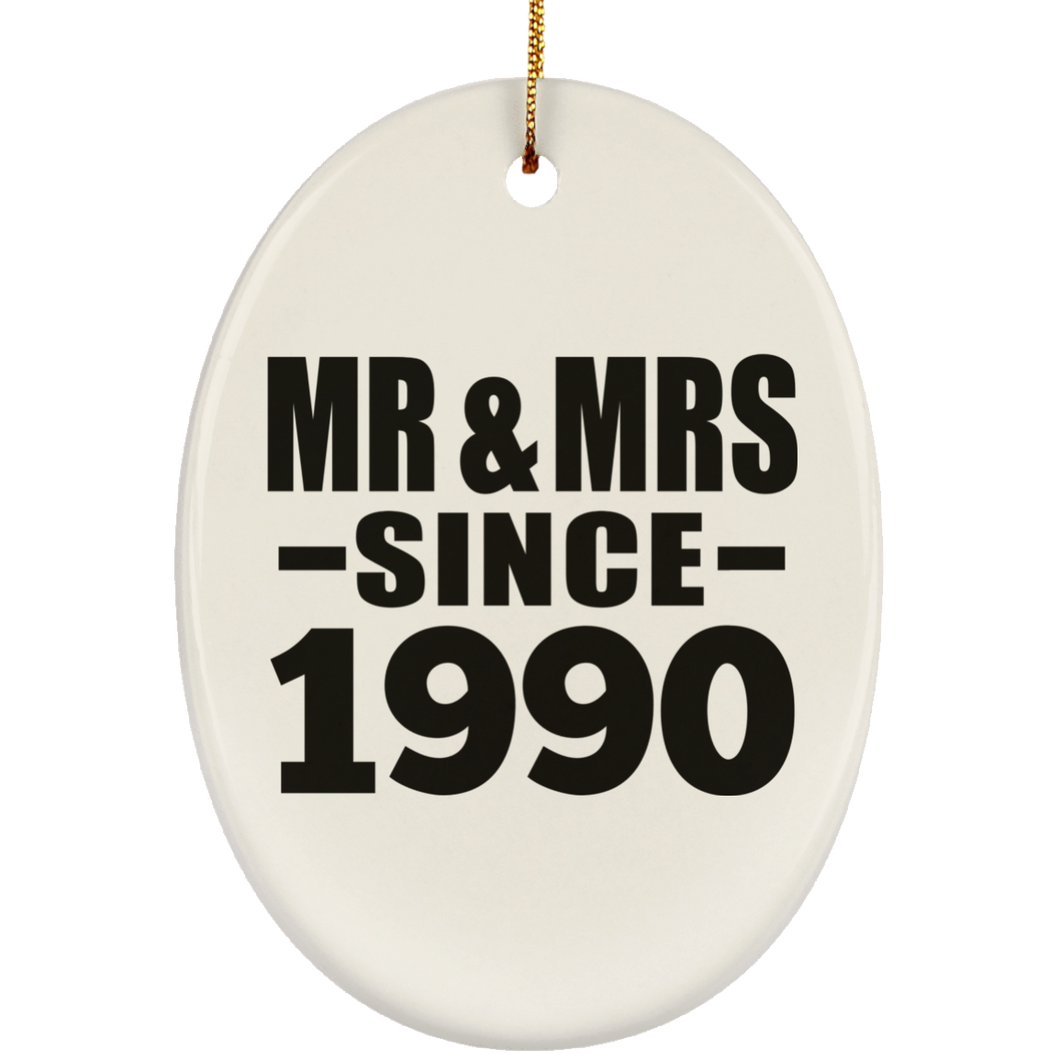 34th Anniversary Mr & Mrs Since 1990 - Oval Ornament