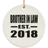 Brother In Law Established EST. 2018 - Circle Ornament
