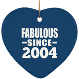 20th Birthday Fabulous Since 2004 - Heart Ornament