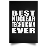 Best Nuclear Technician Ever - Poster Portrait