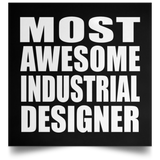Most Awesome Industrial Designer - Poster Square