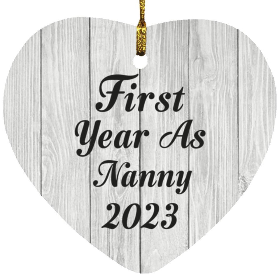 First Year As Nanny 2023 - Heart Ornament F