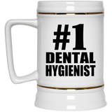 Number One #1 Dental Hygienist - Beer Stein