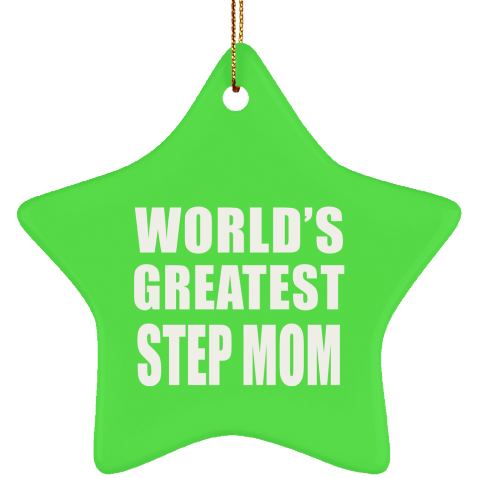 World's Greatest Step Mom - Star Ornament