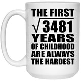 59th Birthday Square Root of 3481 Years of Childhood - 15oz Coffee Mug