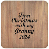 First Christmas With My Granny 2024 - Drink Coaster C