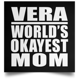 Vera World's Okayest Mom - Poster Square
