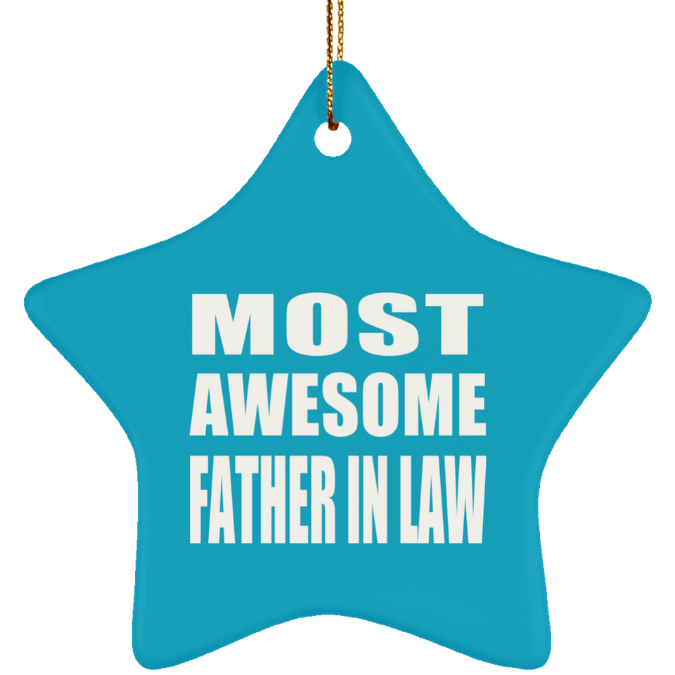 Most Awesome Father In Law - Star Ornament