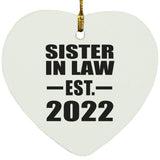 Sister In Law Established EST. 2022 - Heart Ornament