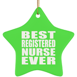 Best Registered Nurse Ever - Star Ornament