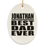 Jonathan Best Dad Ever - Oval Ornament