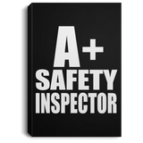 A+ Safety Inspector - Canvas Portrait