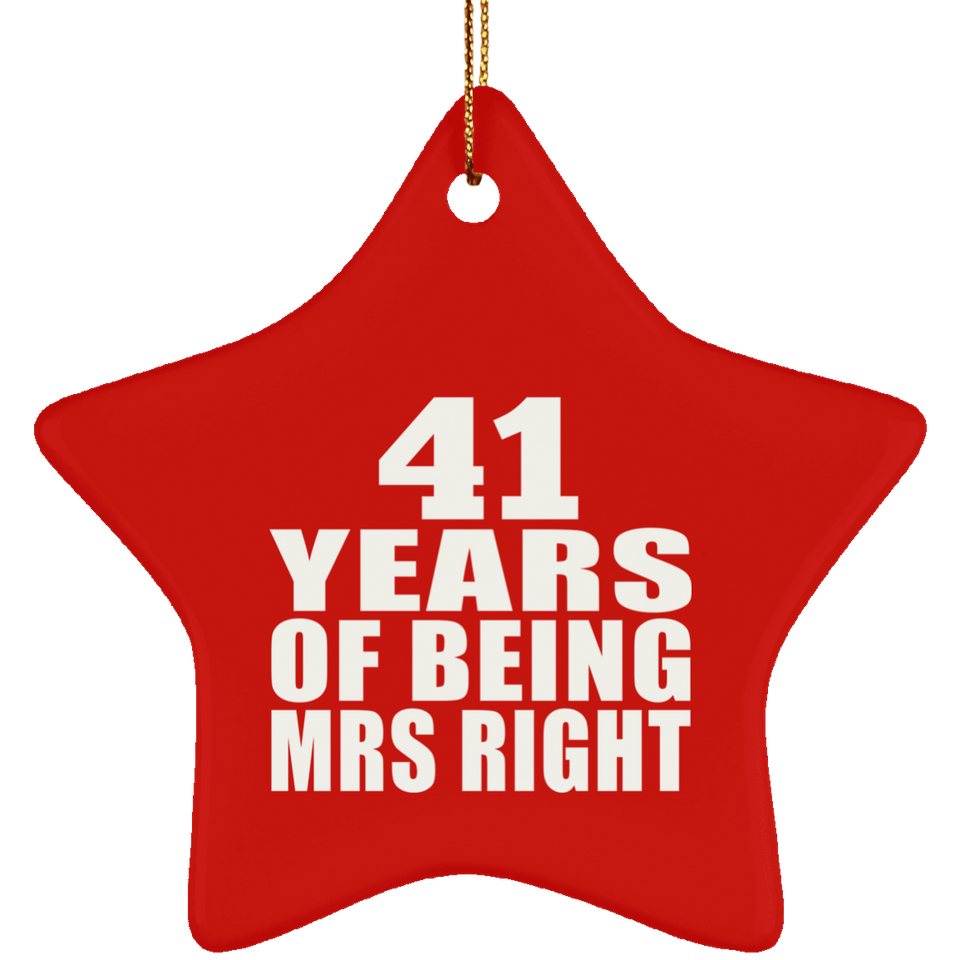 41st Anniversary 41 Years Of Being Mrs Right - Star Ornament