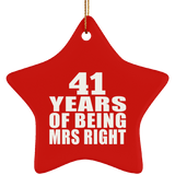 41st Anniversary 41 Years Of Being Mrs Right - Star Ornament