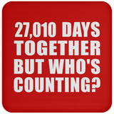74th Anniversary 27,010 Days Together But Who's Counting - Drink Coaster