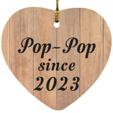 Pop-Pop Since 2023 - Heart Ornament C