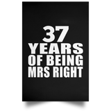 37th Anniversary 37 Years Of Being Mrs Right - Poster Portrait